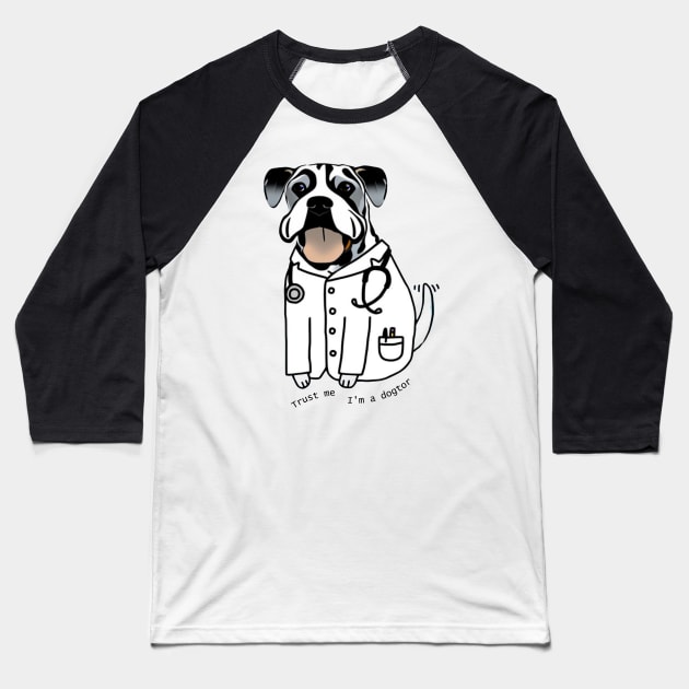 Trust me i'm a dogtor Baseball T-Shirt by TRACHLUIM